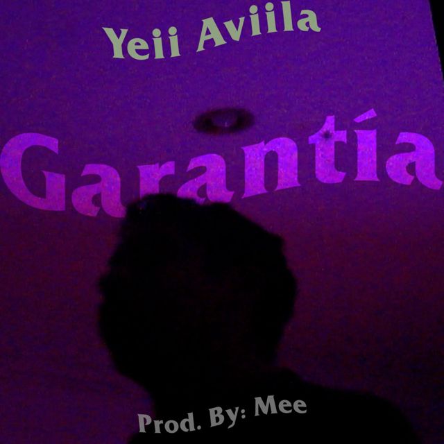 Yeii Aviila - 'Garantía' [Ringtone]