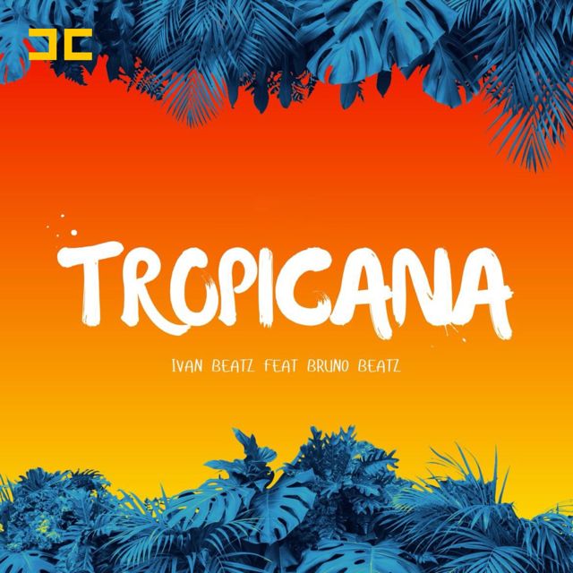 Ivan Beatz - 'TROPICANA (feat. Bruno Beatz)' [Ringtone]