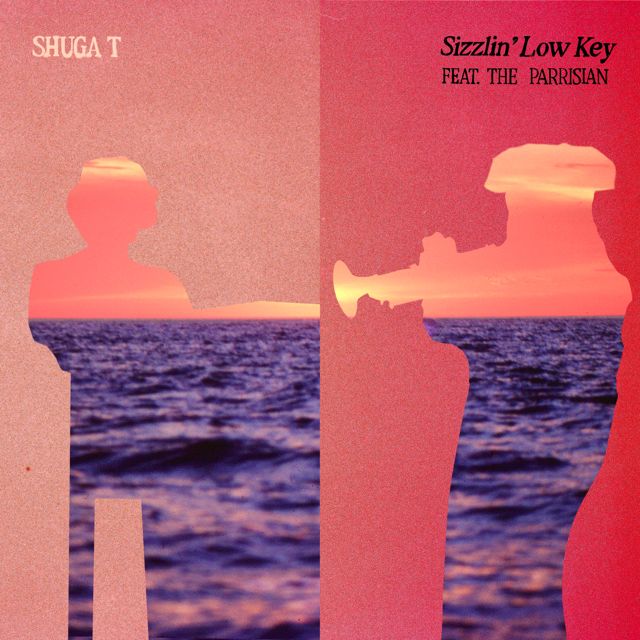 Shuga T - 'Sizzlin' Low Key (feat. The Parrisian)' [Ringtone]
