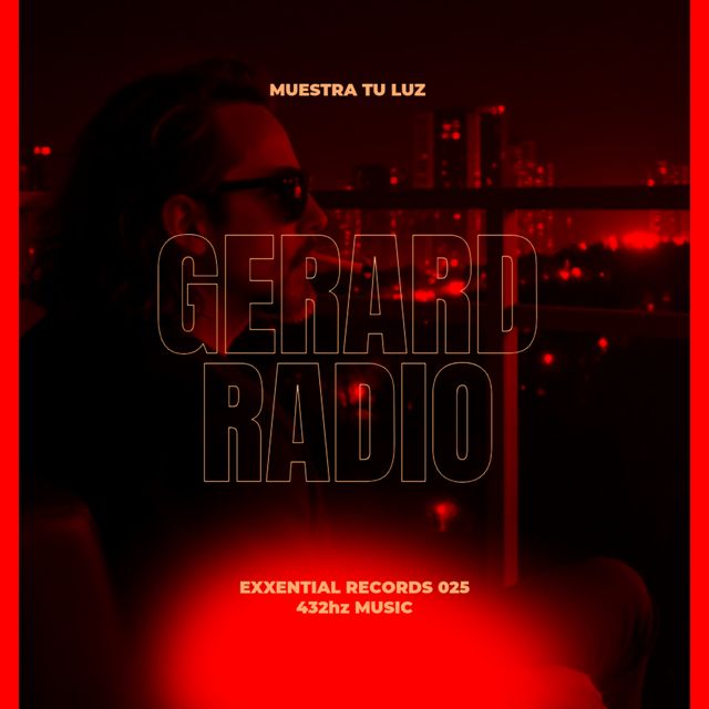 Gerard Radio - 'MUESTRA TU LUZ' [Ringtone]