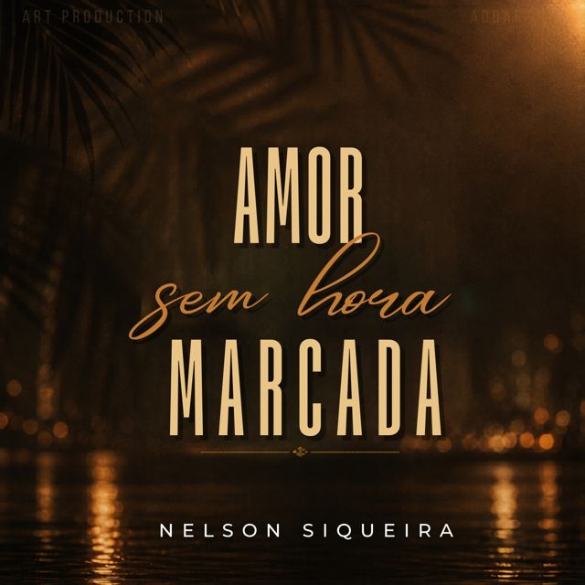 Nelson Siqueira - 'AMOR SEM HORA MARCADA' [Ringtone]