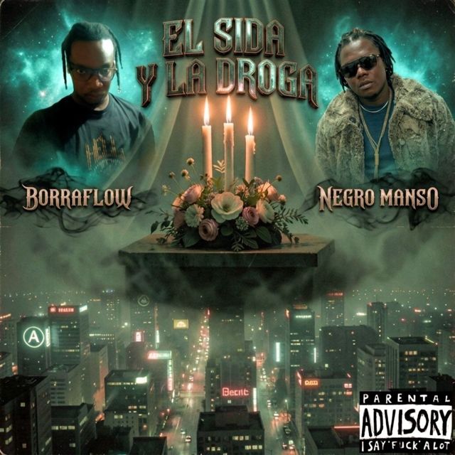 NEGRO MANSO - 'EL SIDA Y LA DROGA (feat. borraflow)' [Ringtone]