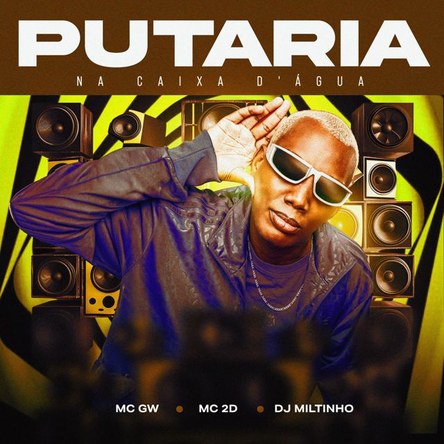 MC GW - 'Putaria na Caixa D'Agua (feat. MC 2D & Dj Miltinho)' [Ringtone]