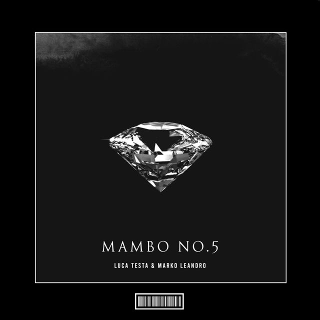 Luca Testa - 'Mambo No. 5 (Techno Remix) (feat. Marko Leandro)' [Ringtone]