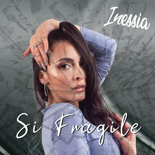 Inessia - 'Si Fragile (Radio Edit)' [Ringtone]