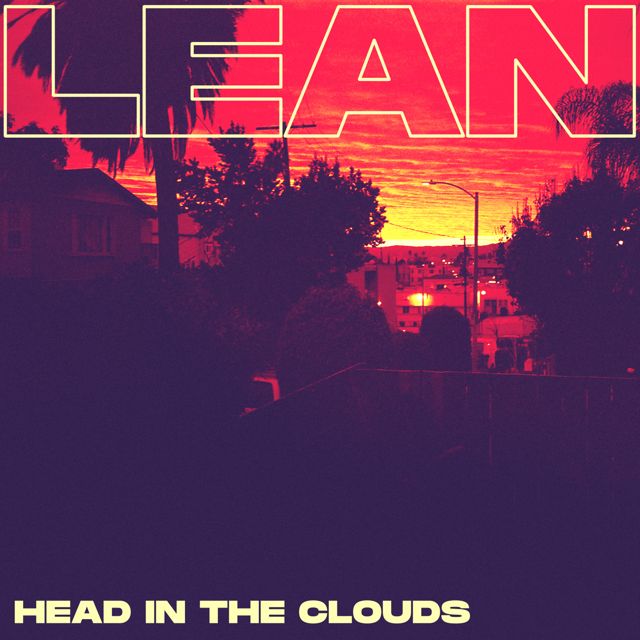 Lean - 'Head in the Clouds' [Ringtone]