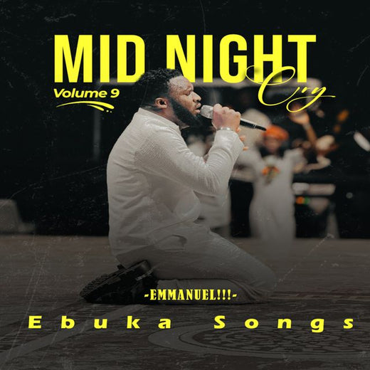 Ebuka Songs - 'Midnight Cry, Vol. 9: Emmanuel!!!' [Ringtone]