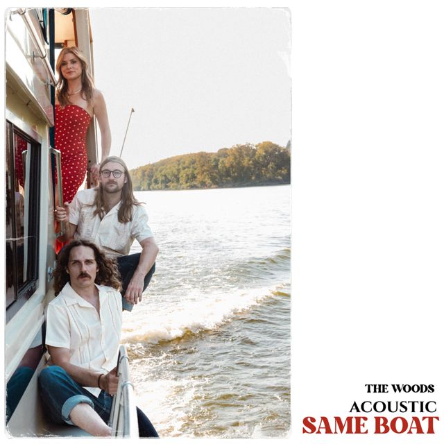 The Woods - 'Same Boat (Acoustic)' [Ringtone]