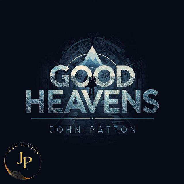 John Patton - 'Good Heavens' [Ringtone]