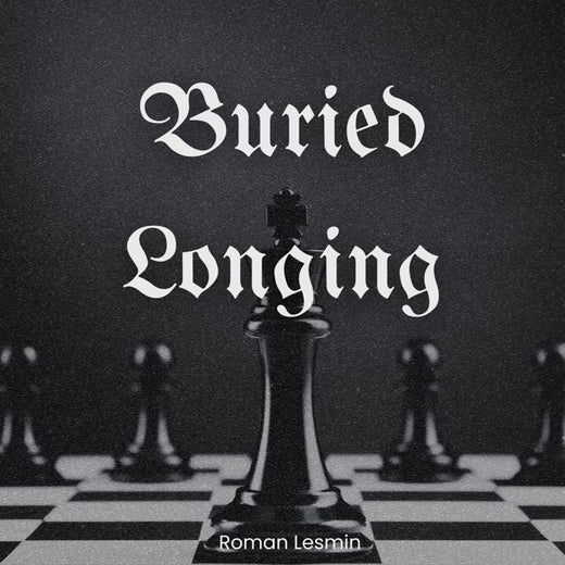 Roman Lesmin - 'Buried Longing' [Ringtone]