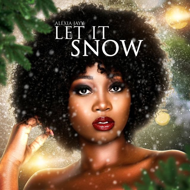 Alexia Jayy - 'Let it Snow' [Ringtone]