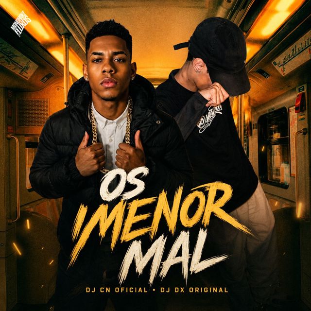 DJ CN OFICIAL - 'Os Menor Mal (Eletrofunk Remix) (feat. DJ DX ORIGINAL & CARDOSO MK)' [Ringtone]