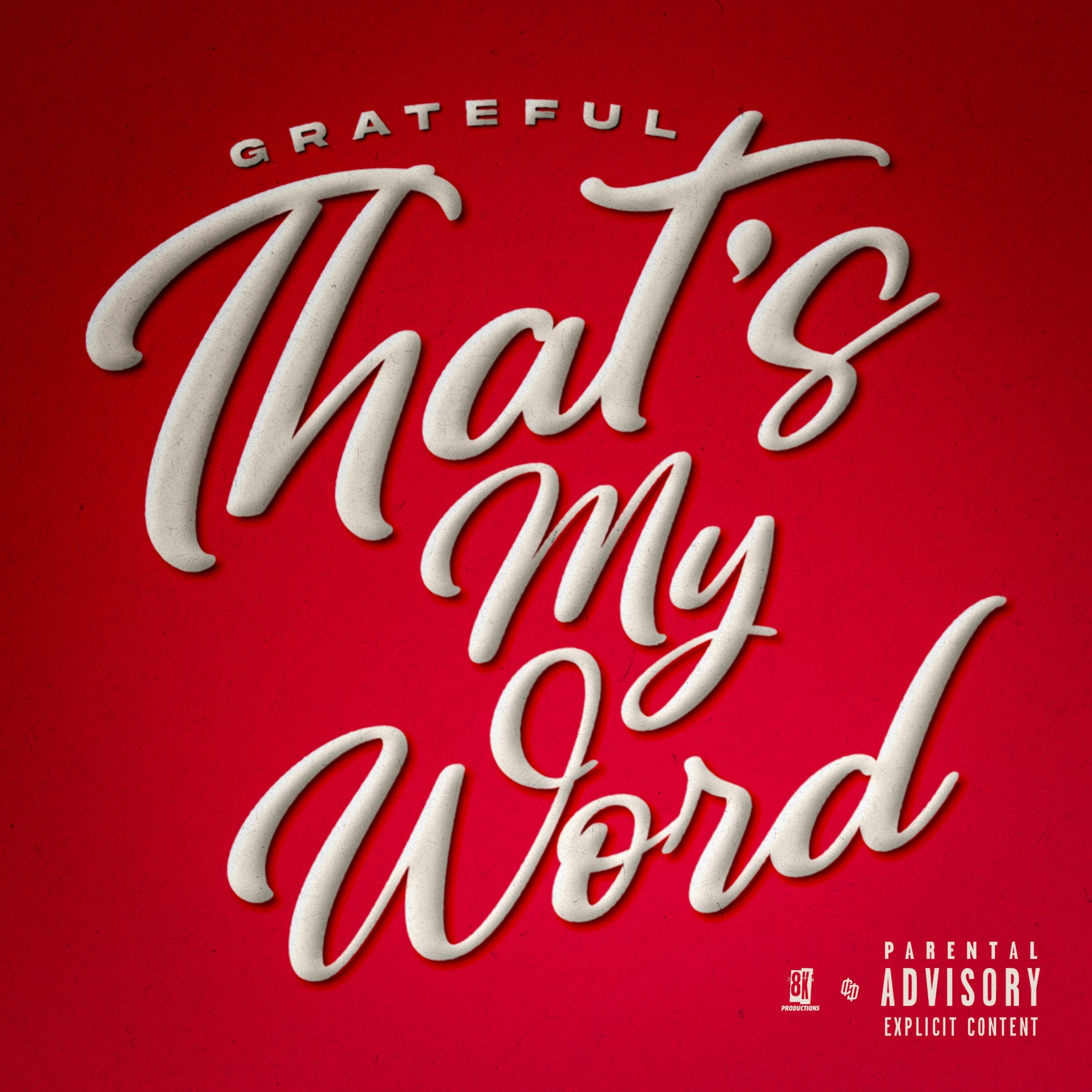 Grateful - 'That's My Word' [Ringtone]