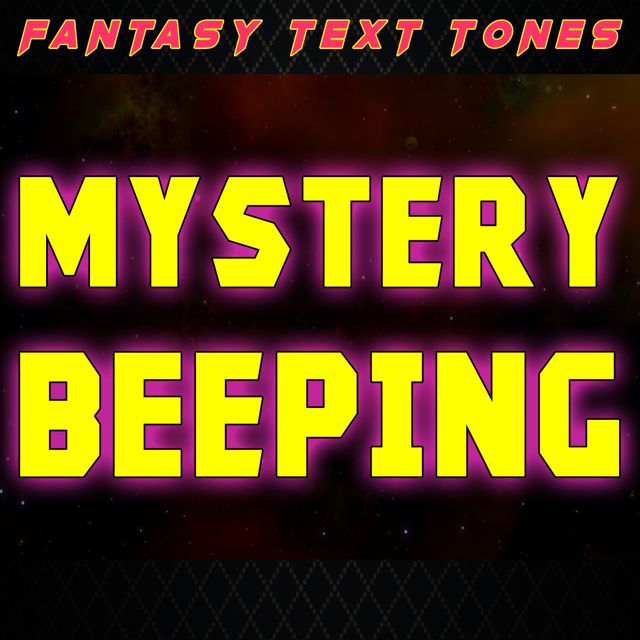 Fantasy Text Tones - 'Mystery Beeping' [Ringtone]
