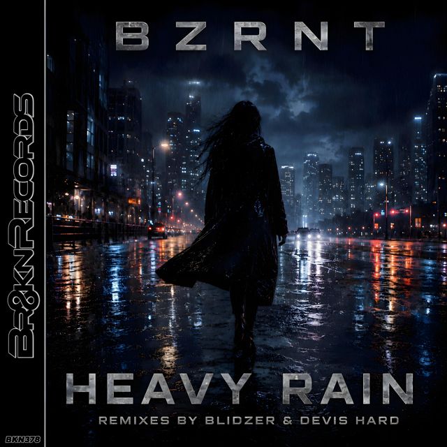 Bzrnt - 'Heavy Rain (BlidZer Remix) (feat. BlidZer)' [Ringtone]