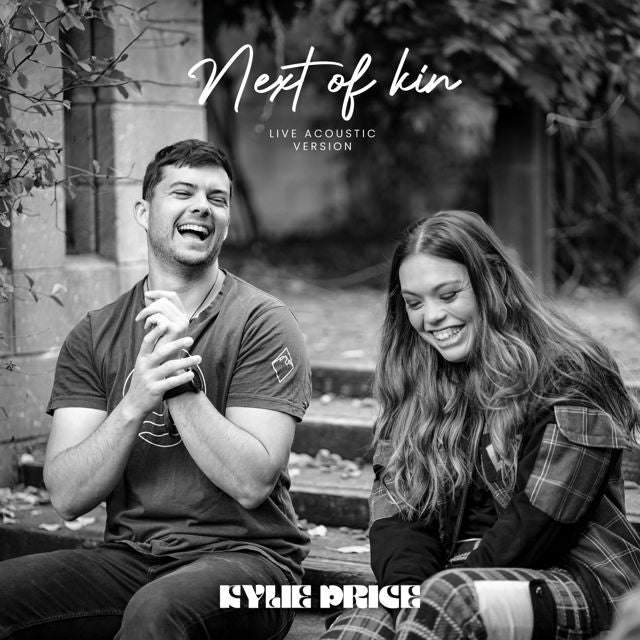 Kylie Price - 'Next Of Kin (Live Acoustic Tuna Melt Session)' [Ringtone]