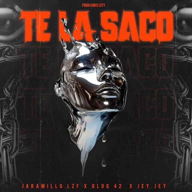Jaramillo LZF - 'Te La Saco (feat. gloq 42 & Jey Jey)' [Ringtone]