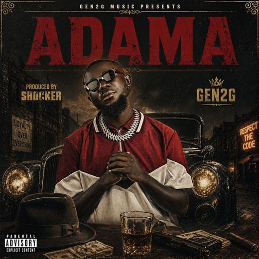 Gen2G - 'ADAMA' [Ringtone]