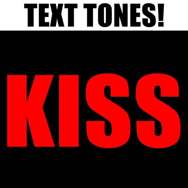 Text! Tones! - 'Kiss (Text Tone)' [Ringtone]