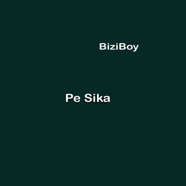 BiziBoy - 'Pe Sika' [Ringtone]