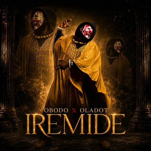 Obodo - 'Iremide (feat. Oladot)' [Ringtone]