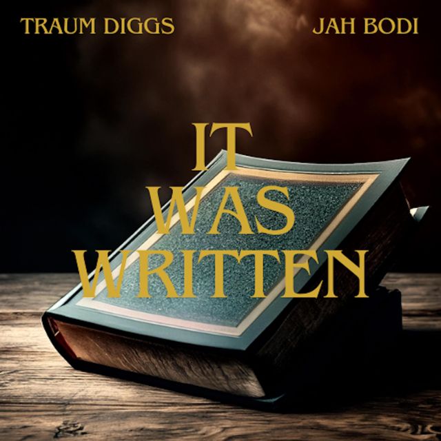 Traum Diggs - 'It Was Written (feat. JAH-BODi)' [Ringtone]
