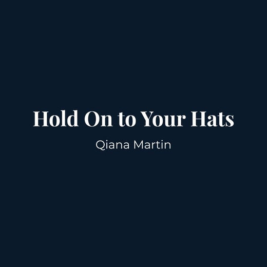 Qiana Martin - 'Hold On to Your Hats' [Ringtone]