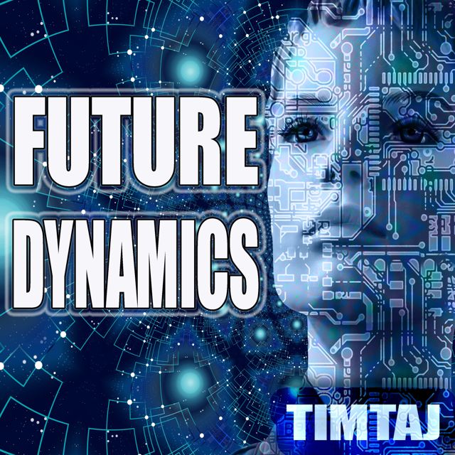 TimTaj - 'Future Dynamics' [Ringtone]