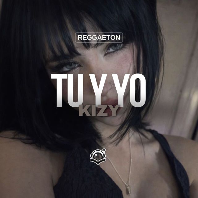 KIZY - 'Tu y Yo' [Ringtone]