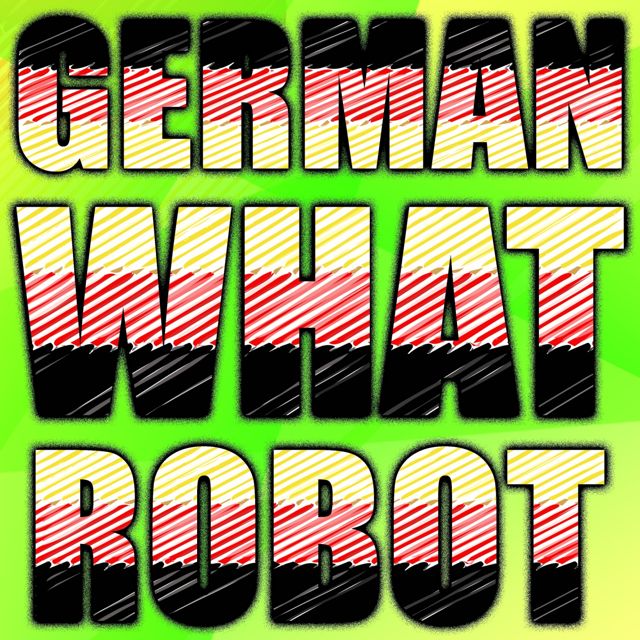 Texting Tones - 'German What Robot' [Ringtone]