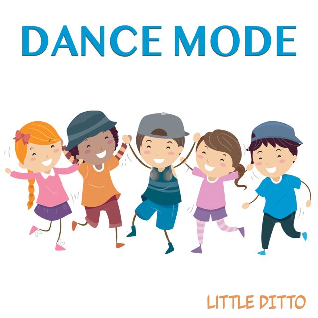 Little Ditto - 'Dance Mode' [Ringtone]