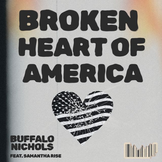 Buffalo Nichols - 'Broken Heart of America (feat. Samantha Rise)' [Ringtone]