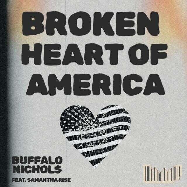 Buffalo Nichols - 'Broken Heart of America (feat. Samantha Rise)' [Ringtone]