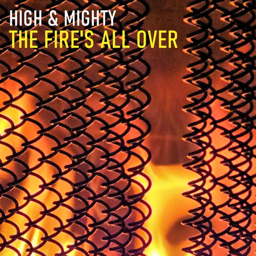 High - 'The Fire's All Over (feat. Mighty)' [Ringtone]