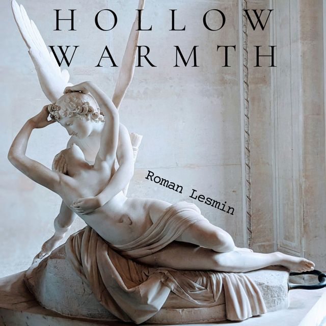 Roman Lesmin - 'Hollow Warmth' [Ringtone]