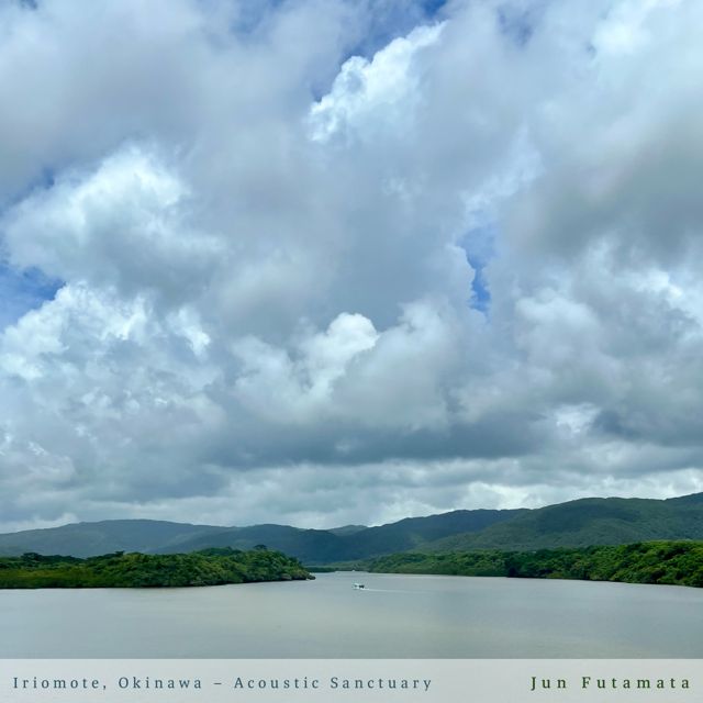 Jun Futamata - 'Iriomote, Okinawa - Acoustic Sanctuary' [Ringtone]