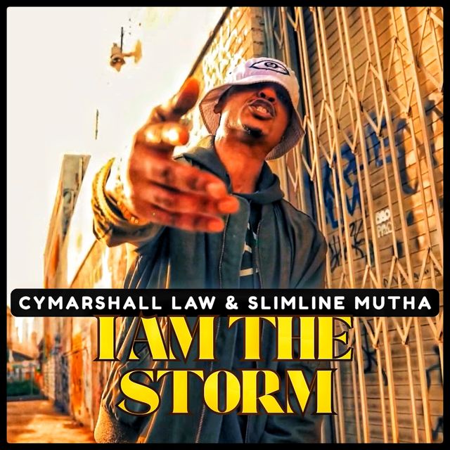 Cymarshall Law - 'I Am the Storm (feat. Slimline Mutha)' [Ringtone]