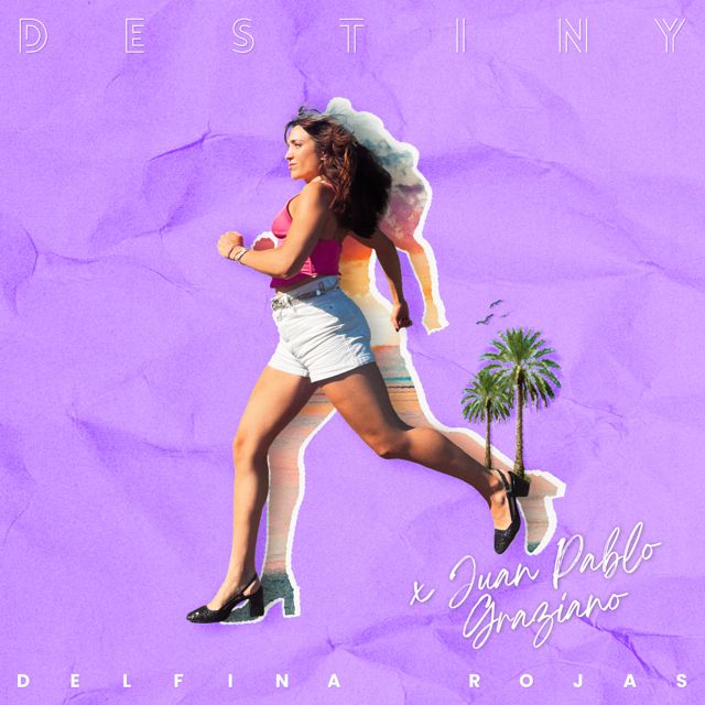 Delfina Rojas - 'Destiny (Juan Pablo Graziano Remix) (feat. Juan Pablo Graziano)' [Ringtone]