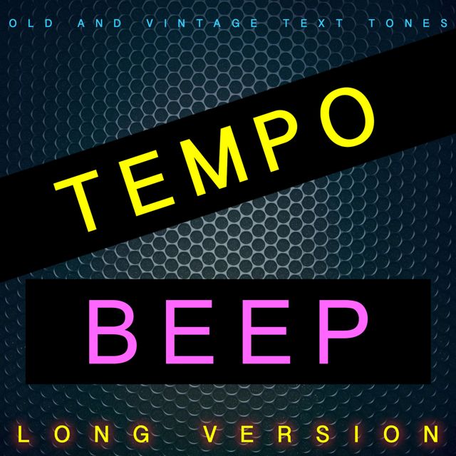Old - 'Tempo Beep Long Version (feat. Vintage Text Tones)' [Ringtone]