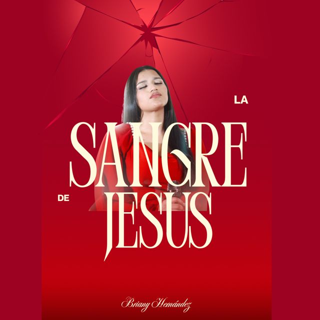Briany Hernandez - 'La Sangre de Jesus' [Ringtone]