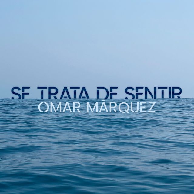 Omar Márquez - 'Se Trata De Sentir' [Ringtone]