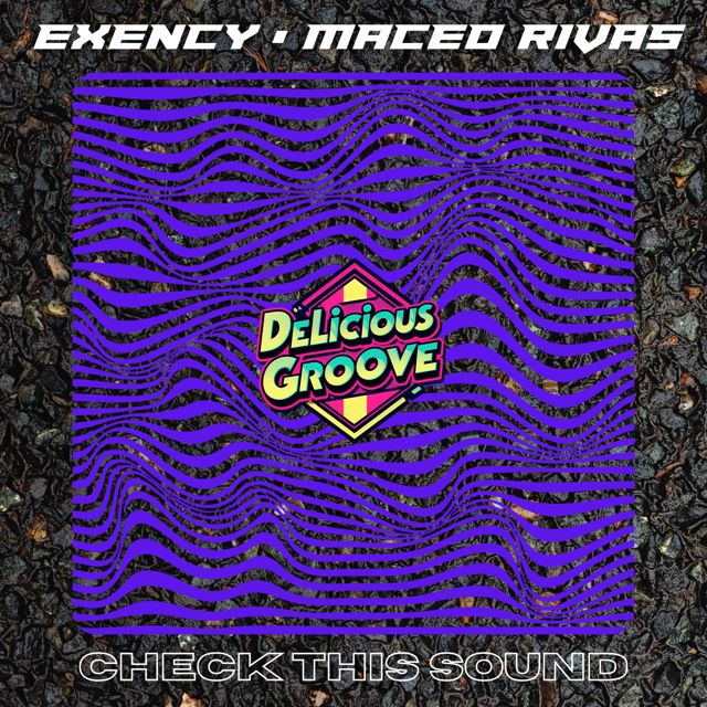 Exency - 'Check This Sound (feat. Maceo Rivas)' [Ringtone]