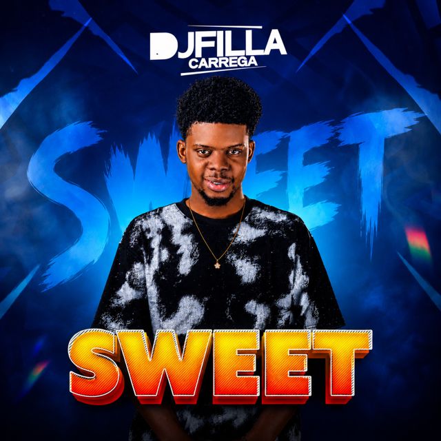 Dj Filla Carrega - 'Sweet' [Ringtone]