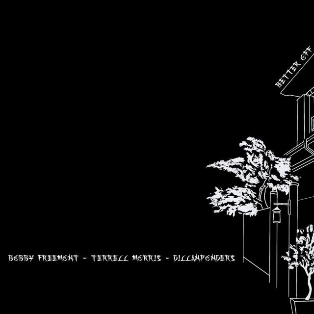 Bobby Freemont - 'Better Off (feat. Terrell Morris & Dillanponders)' [Ringtone]