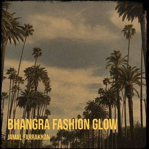 JAMAL FARRAKHAN - 'Bhangra Fashion Glow' [Ringtone]
