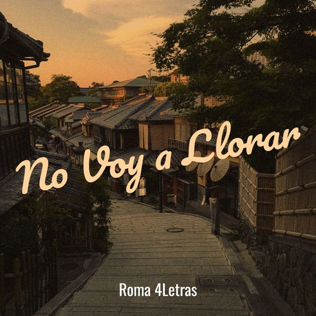 Roma 4letras - 'No Voy a Llorar' [Ringtone]