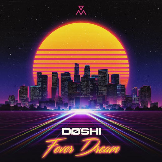 DØSHI - 'Fever Dream' [Ringtone]
