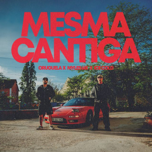 Oruguela - 'Mesma Cantiga (feat. Myles 6ix & ICECOLD)' [Ringtone]