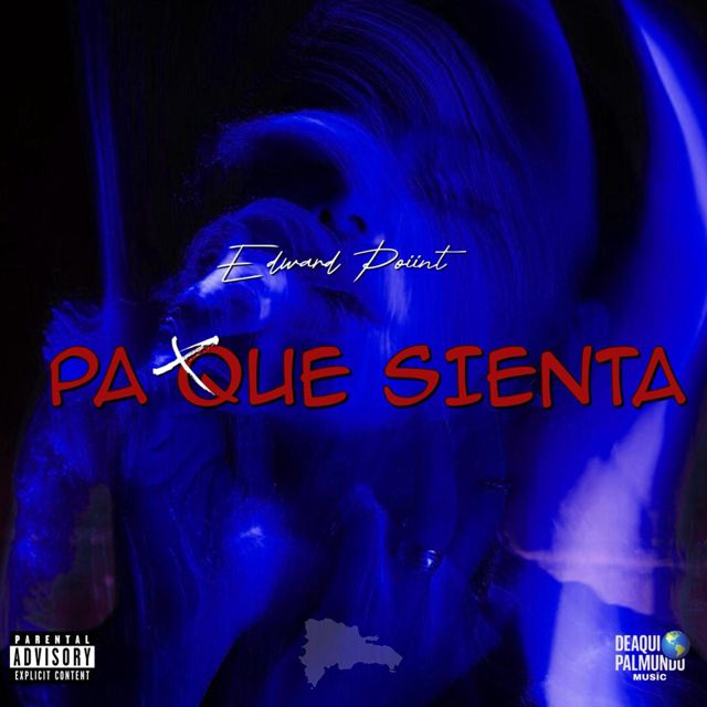 Edward Poiint - 'Pa Que Sienta (feat. Cano Produce)' [Ringtone]