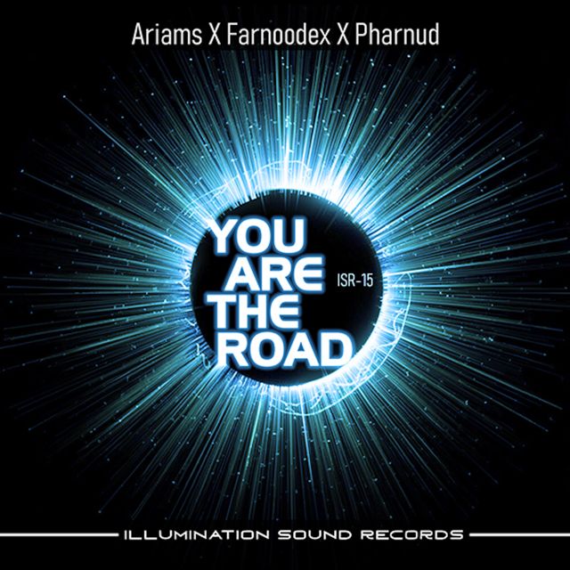 ariams - 'You Are The Road (feat. farnoodex & Pharnud)' [Ringtone]